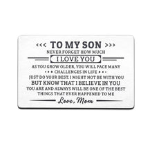 Load image into Gallery viewer, Gift for Son Men Stocking Stuffers for Christmas Teen Boys To My Son Gift from Mom Kids Birthday Valentines Day Gift Wallet Card for Son in Law Stepson Adult Son from Mom in Law Mom Father's Day Gift