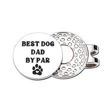 Load image into Gallery viewer, Dog Dad Gift Best Dog Dad by Par Golf Ball Marker for Men with Magnetic Hat Clip Stocking Stuffers for Christmas Birthday Gifts for Dog Lover Golf Accessories Gift for Dog Dad Funny Golf Lover Gift