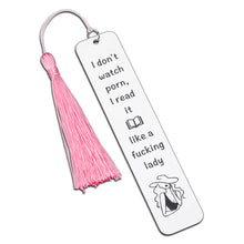 Load image into Gallery viewer, Spicy Bookmark for Book Lover Bookish Bookworm Gift for Women Her Girl Spicy Reader Book Club Christmas Stocking Stuffer Birthday Valentines Day Bookmark with Tassel I Don't Watch Porn