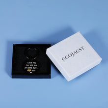 Load image into Gallery viewer, Funny Gifts for Husband Yellowstone Keychain Gifts from Wife Valentines Day Gifts for Him Men Boyfriend Birthday Anniversary Christmas for Hubby Fiance Couple I Love You