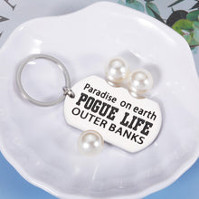 Load image into Gallery viewer, OuterBanks Keychain for Men Women Paradise on Earth Paradise on Earth Pogue Life Keychain Novelty Jewelry Gifts for Teenager Kids Daughter Son