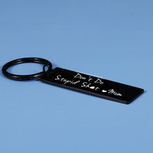 Load image into Gallery viewer, Don't Do Stupid Keychain Love Mom Funny Stocking Stuffers for Men Kids Women Teens Christmas Birthday Gifts for Son Daughter from Mom Gag Gifts for Teenager Boys Girls Graduation Valentine Humor Gift