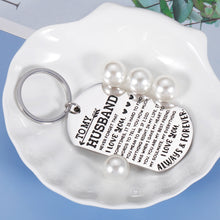Load image into Gallery viewer, Husband Fathers Day Anniversary Keychain Gifts from Wife Valentines Day I Love You Birthday Gifts for My Soulmate Hubby Him Wedding Day Engagement Christmas Gifts for Fiance Groom Boyfriend