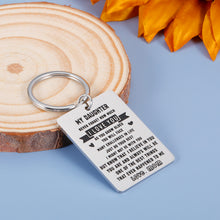 Load image into Gallery viewer, to My Daughter Keychain Gift from Mom Inspirational Gifts for Teen Girl Women Birthday Valentines Day Mother's Day Graduation Gift to Daughter from Mother in Law Step Daughter Wedding Christmas Gifts