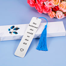 Load image into Gallery viewer, She Believe She Could So She Did Bookmark Inspirational Gradutaion Congratulations Birthday Anniversay Chritmas Gifts for Women Her Girl Book Lover Teacher Nurse Friends Coworker Going Away Gifts