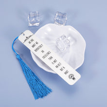 Load image into Gallery viewer, Bookmarks for Book Lovers Women Men Teens Book Marks with Encouraging Words for Bookworm Student Daughter Son Best Friend Boys Girls Bookmarkers with Tassels Inspirational for Employee Book Club Gift