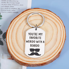 Load image into Gallery viewer, Keychain for Boyfriend Funny Valentines Day Gifts for Him Husband Anniversary Birthday Christmas Gifts for Men You're My Favorite Weirdo Cute Gag Gifts for Boyfriend from Girlfriend