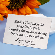 Load image into Gallery viewer, Sentimental Gifts for Dad from Daughter Engraved Wallet Insert Christmas Birthday Gifts for Father Men Him Father's Day Gifts for Stepdad Husband from Wife Stepdaughter Wedding Father of The Bride