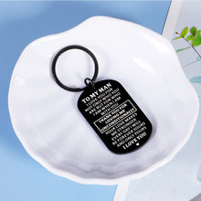 Load image into Gallery viewer, Valentine Day for Him Men Husband to My Man Keychain I Love You Gife for Him Hubby Boyfriend Anniversary Birthday Christmas Fiance Groom Wedding Couple from Girlfriend Wife Romantice Gifts for Men