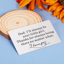 Load image into Gallery viewer, Sentimental Gifts for Dad from Daughter Engraved Wallet Insert Christmas Birthday Gifts for Father Men Him Father's Day Gifts for Stepdad Husband from Wife Stepdaughter Wedding Father of The Bride