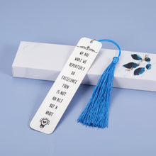 Load image into Gallery viewer, Bookmarks for Book Lovers Women Men Teens Book Marks with Encouraging Words for Bookworm Student Daughter Son Best Friend Boys Girls Bookmarkers with Tassels Inspirational for Employee Book Club Gift
