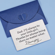 Load image into Gallery viewer, Sentimental Gifts for Dad from Daughter Engraved Wallet Insert Christmas Birthday Gifts for Father Men Him Father's Day Gifts for Stepdad Husband from Wife Stepdaughter Wedding Father of The Bride