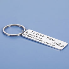 Load image into Gallery viewer, Long Distance Relationship Keychain Gifts for Boyfriend Girlfriend Couples I Love You More Than The Miles Between US Gifts for Him Her Birthday Valentines Christmas Going Away Gifts for Husband Wife