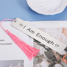 Load image into Gallery viewer, Inspirational Bookmark for Women Girls Cute Book Marks for Book Lovers Kids Friends Teenager Daughter Sister Female Birthday Christmas Graduation Mother's Day Gift for Her Mom Grandmother Book Club