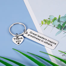 Load image into Gallery viewer, Thank You Gifts for Leaders Boss Women Men Keychain for Christmas Birthday Gift for Leader Supervisor PM Mentor Retirement Farewell Jewelry Coworker Present Great Leaders Inspire Greatness in Others