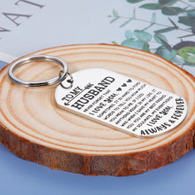 Load image into Gallery viewer, Husband Fathers Day Anniversary Keychain Gifts from Wife Valentines Day I Love You Birthday Gifts for My Soulmate Hubby Him Wedding Day Engagement Christmas Gifts for Fiance Groom Boyfriend
