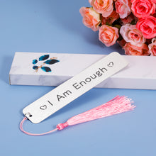 Load image into Gallery viewer, Inspirational Bookmark for Women Girls Cute Book Marks for Book Lovers Kids Friends Teenager Daughter Sister Female Birthday Christmas Graduation Mother's Day Gift for Her Mom Grandmother Book Club