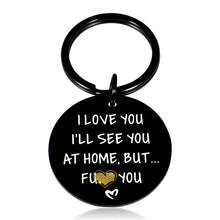 Load image into Gallery viewer, Funny Gifts for Husband Yellowstone Keychain Gifts from Wife Valentines Day Gifts for Him Men Boyfriend Birthday Anniversary Christmas for Hubby Fiance Couple I Love You