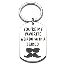 Load image into Gallery viewer, Keychain for Boyfriend Funny Valentines Day Gifts for Him Husband Anniversary Birthday Christmas Gifts for Men You're My Favorite Weirdo Cute Gag Gifts for Boyfriend from Girlfriend