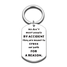 Load image into Gallery viewer, Going Away Gifts for Friends Coworker Goodbye Retirement Farewell Gifts Keychain for Colleague Boss Women Men We don't Meet People by Accident Friendship Key Chain